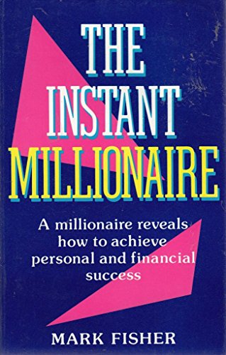 Instant Millionaire