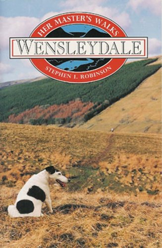 Her Master's Walks in Wensleydale