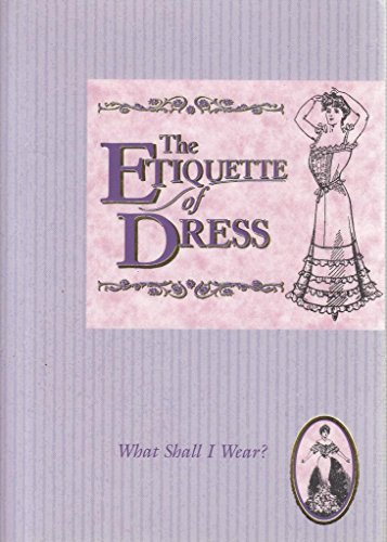 Etiquette of Dress