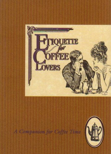 Etiquette for Coffee Lovers