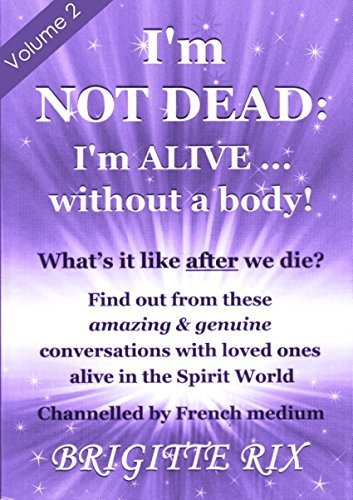 I'm Not Dead: I'm Alive...Without a Body!