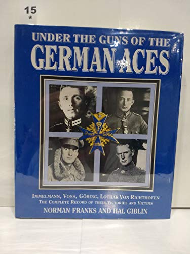 Under the Guns of the German Aces