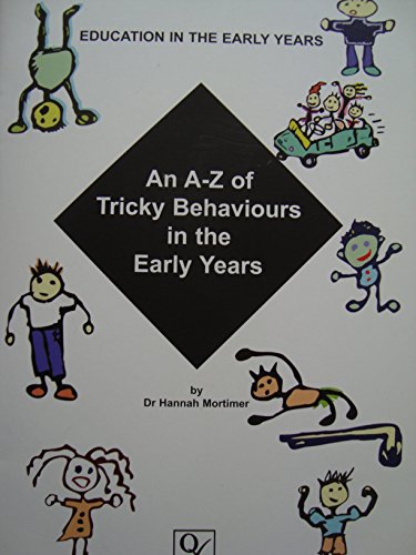 An A-Z of Tricky Behaviours in the Early Years