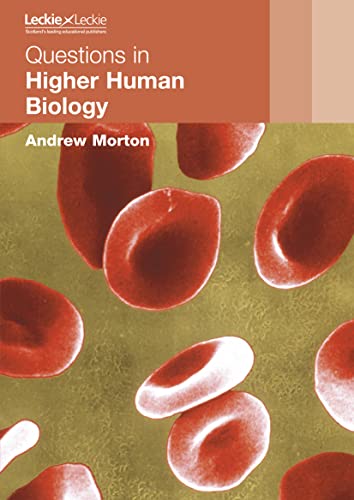 QUESTIONS IN HIGHER HUMAN BIOLOGY
