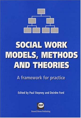 Social Work Models, Methods and Theories