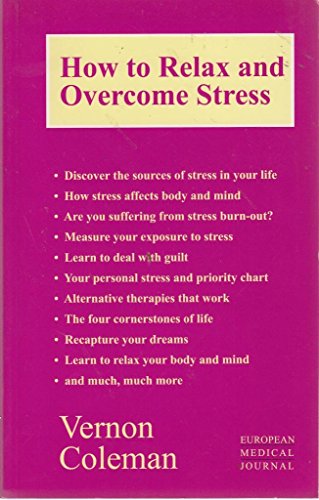 How to Relax and Overcome Stress