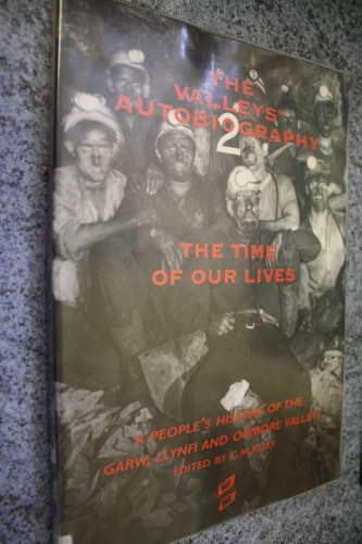 Valleys' Autobiography II