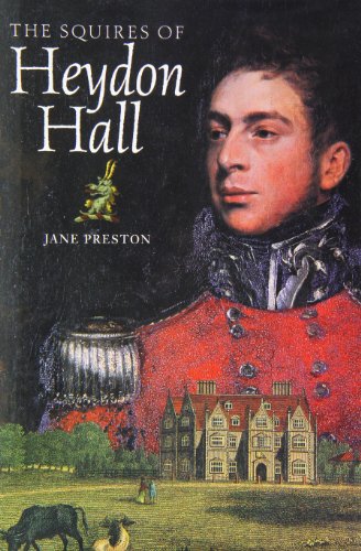 Squires of Heydon Hall
