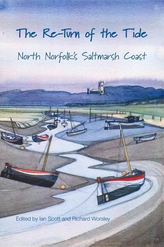 Re-turn of the Tide: North Norfolk's Saltmarsh Coast