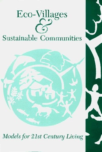 Eco-villages and Sustainable Communities