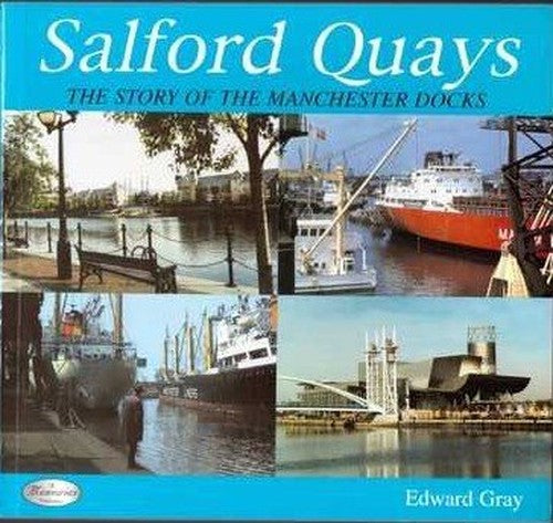 Salford Quays: a History of Salford