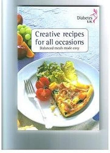 Creative Recipes for all Occasions. Balanced Meals made Easy
