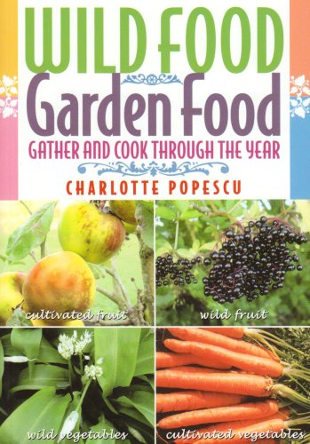 Wild Food Garden Food