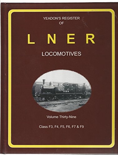 Yeadon's Register of LNER Locomotives