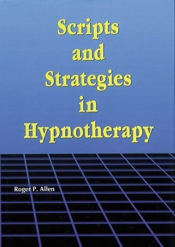 Scripts and Strategies in Hypnotherapy
