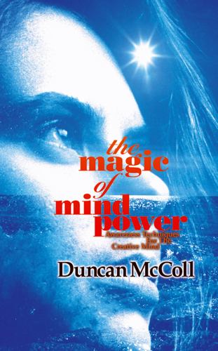 The Magic Of Mind Power