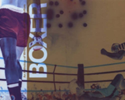 Boxer - An Anthology of Writings on Boxing and Visual Culture