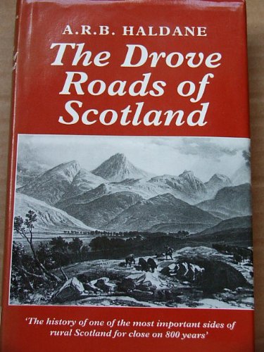 The Drove Roads of Scotland