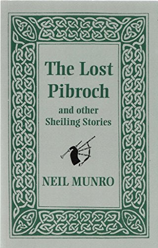 The Lost Pibroch and Other Shieling Stories