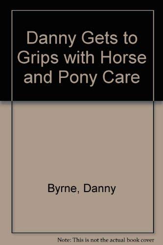Danny Gets to Grips with Horse and Pony Care