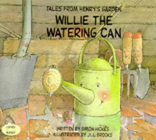 Willie the Watering Can (Tales from Henry's Garden)