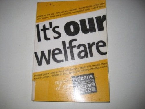 It's Our Welfare