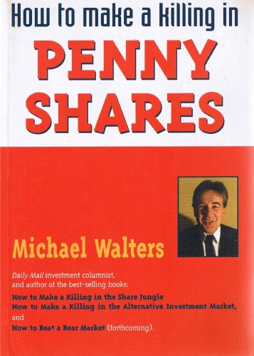 How to Make a Killing in Penny Shares