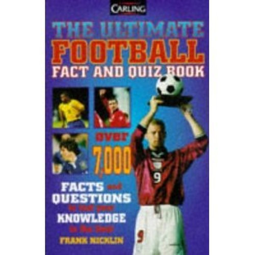 Carling Ultimate Football Fact and Quiz Book