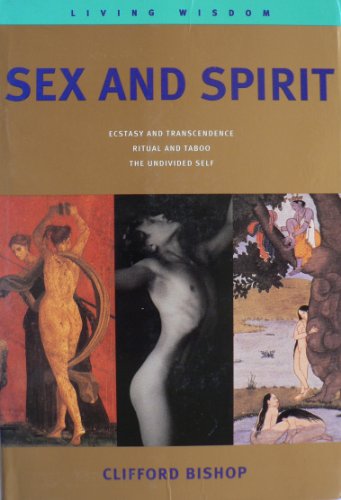 Sex Spirit Living Wisdom