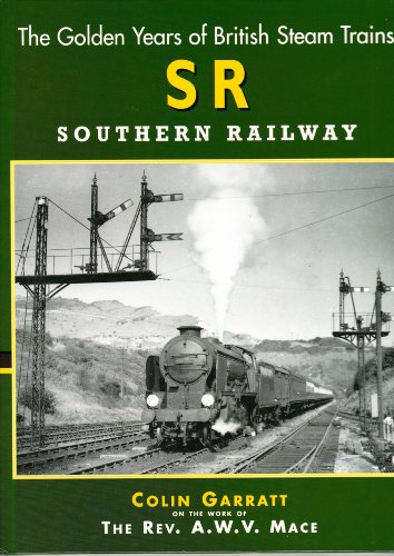British Steam: Southern Railway
