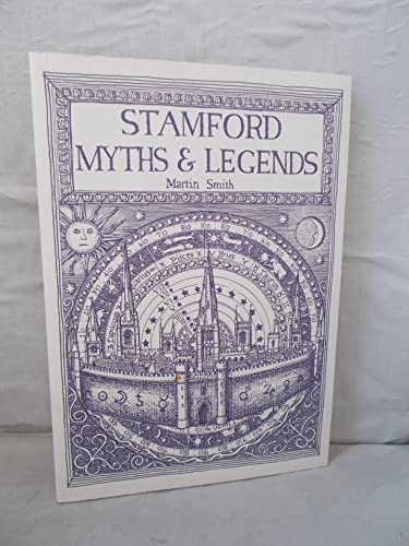 The Myths and Legends of Stamford in Lincolnshire