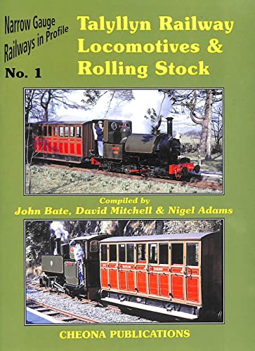TALYLLYN RAILWAY LOCOMOTIVES & ROLLING STOCK