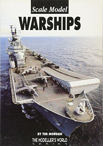 Scale Model Warships