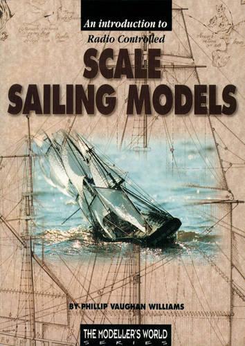 Introduction to Radio Controlled Scale Sailing Models
