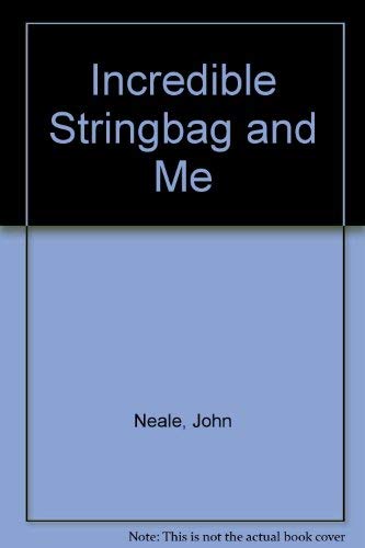 Incredible Stringbag and Me