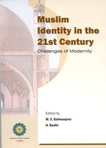 Muslim Identity in the 21st Century