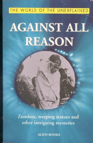 Against All Reason