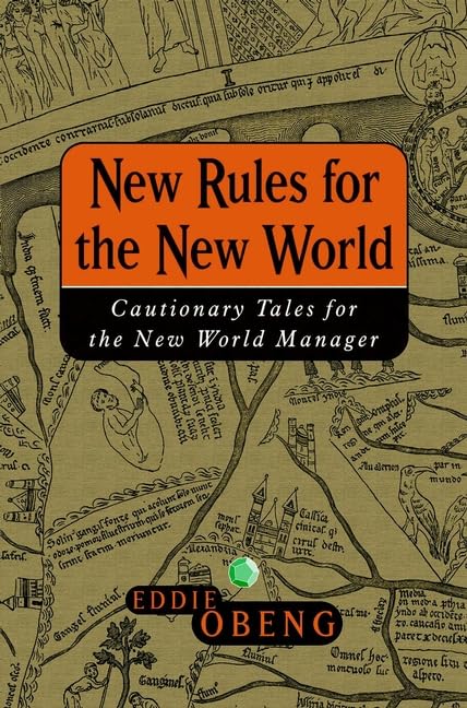 New Rules for the New World