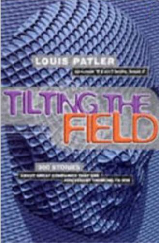 Don't Compete...Tilt the Field!