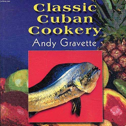 Classic Cuban Cookbook