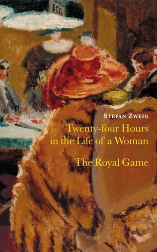 Twenty-Four Hours in the Life of a Woman and The Royal Game
