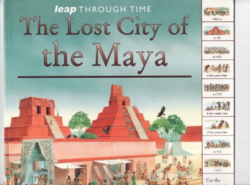 The Lost City of the Maya (Leap Through Time)