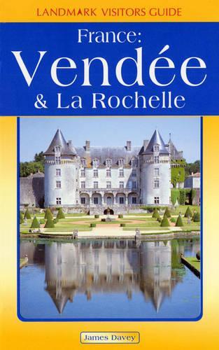 Vendee and La Rochelle