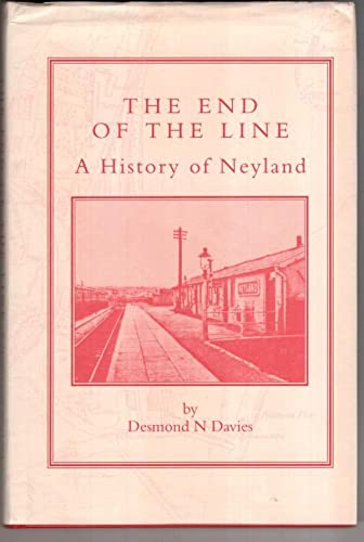 The End of the Line , A History of Neyland