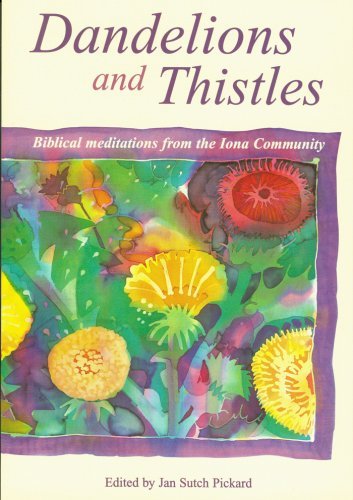 Dandelions and Thistles