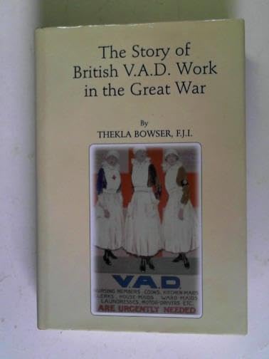 The STORY OF BRITISH V.A.D. WORK IN THE GREAT WAR