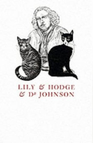 Lily and Hodge and Dr.Johnson