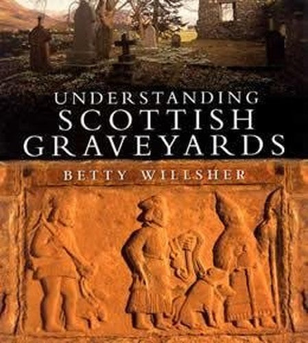 Understanding Scottish Graveyards