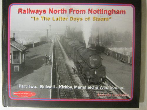 Railways North from Nottingham