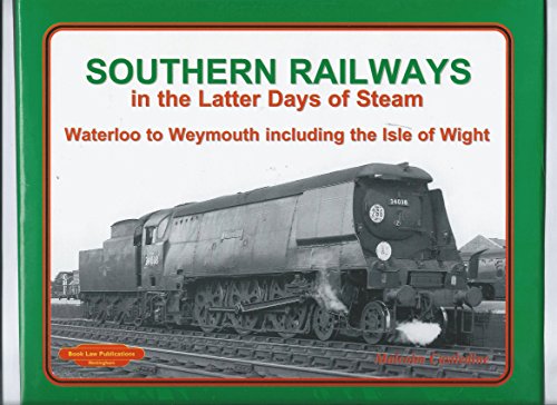 Southern Railways in the Latter Days of Steam